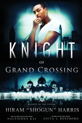 Cavalerul de la Grand Crossing - Knight of Grand Crossing