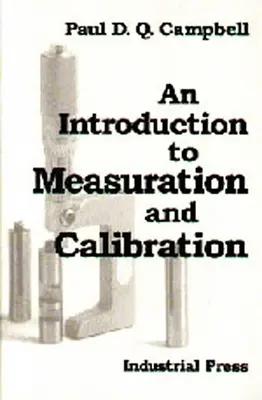 O introducere în măsurare și calibrare - An Introduction to Measurement and Calibration