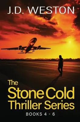 The Stone Cold Thriller Series Books 4 - 6: O colecție de thrillere de acțiune britanice - The Stone Cold Thriller Series Books 4 - 6: A Collection of British Action Thrillers