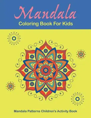 Carte de colorat Mandala pentru copii - Mandala Coloring Book For Kids