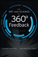 Arta și știința feedback-ului la 360 de grade - The Art and Science of 360 Degree Feedback