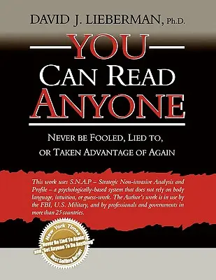 Poți citi pe oricine: Să nu mai fii niciodată păcălit, mințit sau profitat de tine - You Can Read Anyone: Never Be Fooled, Lied To, or Taken Advantage of Again