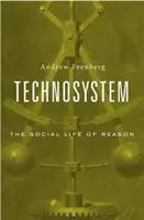 Technosystem: Viața socială a rațiunii - Technosystem: The Social Life of Reason