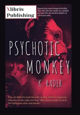 Maimuța psihotică - Psychotic Monkey