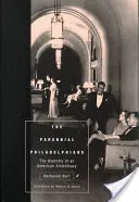 The Perennial Philadelphians: Anatomia unei aristocrații americane: The Anatomy of an American Aristocracy - The Perennial Philadelphians: The Anatomy of an American Aristocracy