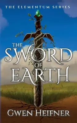 Sabia Pământului: Seria Elementum - The Sword of Earth: The Elementum Series