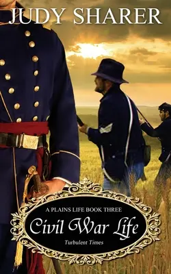 Viața în războiul civil - Civil War Life