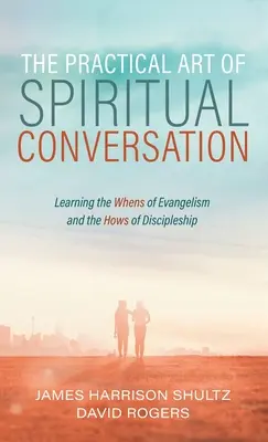 Arta practică a conversației spirituale - The Practical Art of Spiritual Conversation