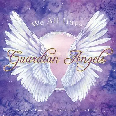 Cu toții avem îngeri păzitori: Îți cunoști îngerul păzitor? - We All Have Guardian Angels: Do you know your Guardian Angel?