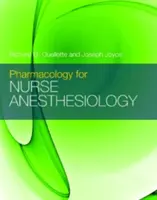 Farmacologie pentru asistenta medicală anesteziologică - Pharmacology for Nurse Anesthesiology