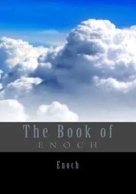 Cartea lui Enoh - The Book Of Enoch