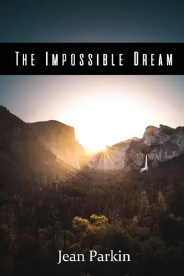 Visul imposibil - The Impossible Dream