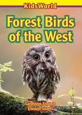 Păsări de pădure din vest - Forest Birds of the West