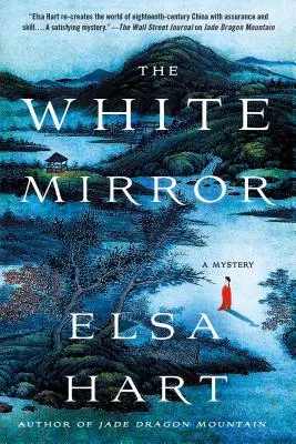 Oglinda albă: Un mister - The White Mirror: A Mystery