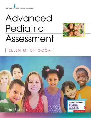 Evaluare pediatrică avansată, ediția a treia - Advanced Pediatric Assessment, Third Edition