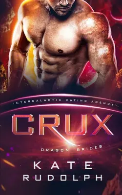 Crux: Agenția intergalactică de întâlniri - Crux: Intergalactic Dating Agency