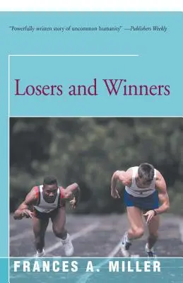 Învinși și învingători - Losers and Winners