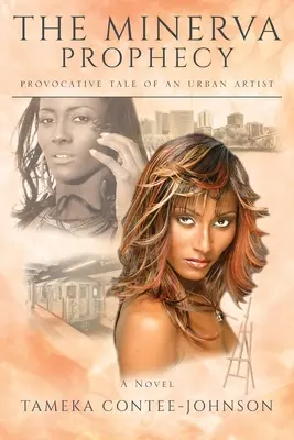 Profeția Minerva: Povestea provocatoare a unui artist urban - The Minerva Prophecy: Provocative Tale of an Urban Artist