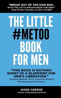 Mica carte #MeToo pentru bărbați - The Little #MeToo Book for Men
