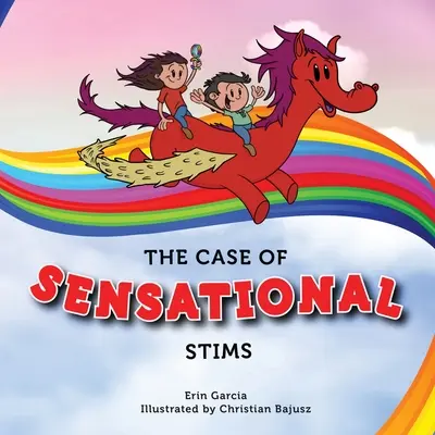 Cazul stimulentelor senzaționale - The Case of Sensational Stims