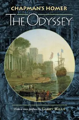 Homer al lui Chapman: Odiseea - Chapman's Homer: The Odyssey