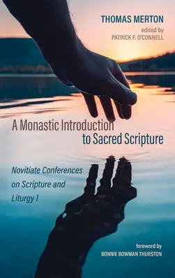 O introducere monahală în Sfânta Scriptură - A Monastic Introduction to Sacred Scripture