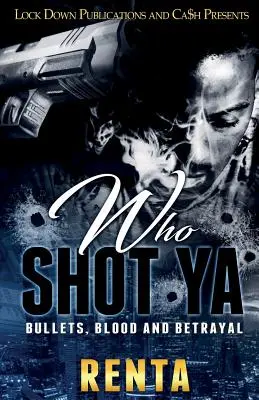 Cine a împușcat-o pe YA: Gloanțe, sânge și trădare - Who Shot YA: Bullets, Blood and Betrayal