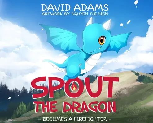 Dragonul Spout devine pompier - Spout the Dragon Becomes a Firefighter