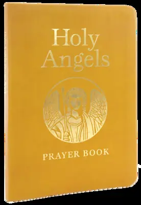 Cartea de rugăciuni Holy Angels - Holy Angels Prayer Book