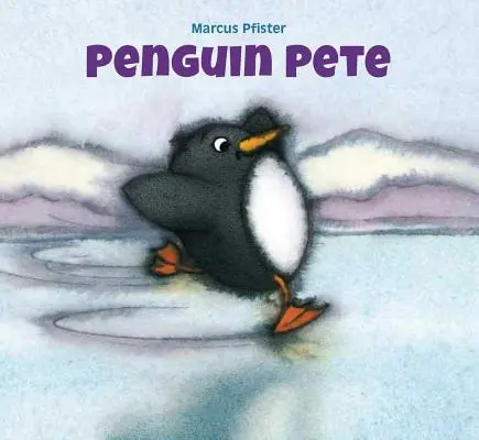 Pinguinul Pete - Penguin Pete