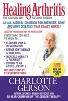 Vindecarea artritei: Calea Gerson - Healing Arthritis: The Gerson Way