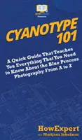 Cyanotype 101: Un ghid rapid care vă învață tot ce trebuie să știți despre procesul fotografic albastru de la A la Z - Cyanotype 101: A Quick Guide That Teaches You Everything That You Need to Know About the Blue Photography Process From A to Z