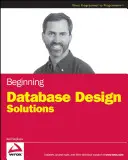 Soluții de proiectare a bazelor de date pentru începători - Beginning Database Design Solutions