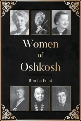 Femeile din Oshkosh - Women of Oshkosh