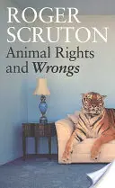 Drepturile și relele animalelor - Animal Rights and Wrongs