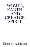 Femeile, Pământul și Spiritul Creator - Women, Earth, and Creator Spirit