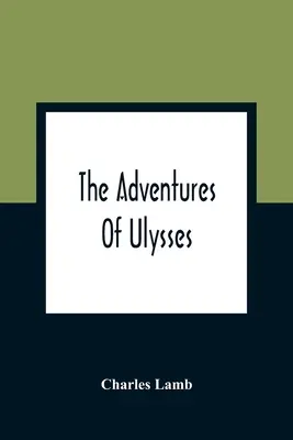 Aventurile lui Ulysses - The Adventures Of Ulysses