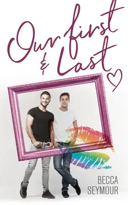 Primul și ultimul nostru - Our First and Last