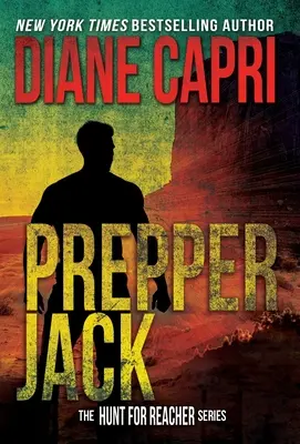 Prepper Jack: Seria Vânătoarea pentru Jack Reacher - Prepper Jack: The Hunt for Jack Reacher Series