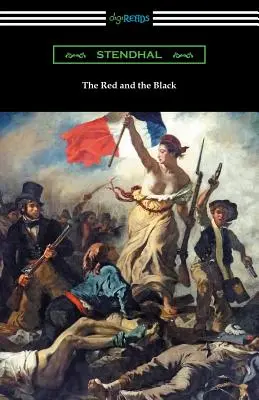 Roșu și negru: (Traducere cu o introducere de Horace B. Samuel) - The Red and the Black: (Translated with an Introduction by Horace B. Samuel)