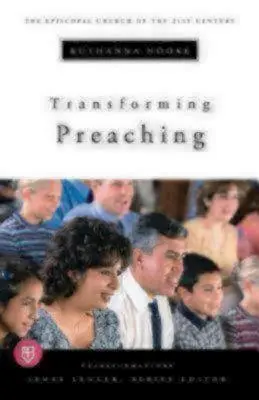 Transformarea predicării: Seria Transformări - Transforming Preaching: Transformations Series