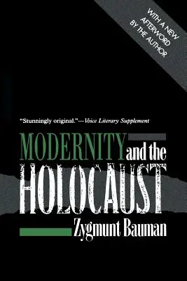 Modernitatea și Holocaustul - Modernity and the Holocaust