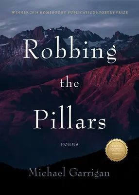 Jefuirea stâlpilor: Poezii - Robbing the Pillars: Poems