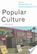 Popular Culture: Un cititor - Popular Culture: A Reader