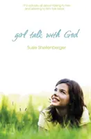 Discuția fetelor cu Dumnezeu - Girl Talk with God