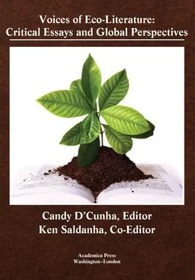 Voci ale eco-literaturii: Eseuri critice și perspective globale - Voices of Eco-Literature: Critical Essays and Global Perspectives