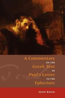 Comentariu asupra Efesenilor - Commentary on Ephesians