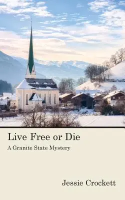 A trăi liber sau a muri - Live Free or Die