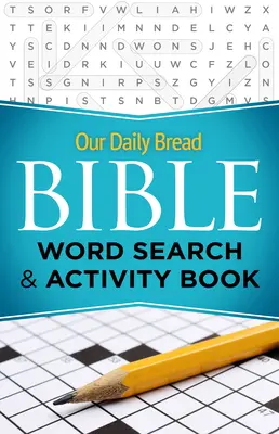 Cartea de căutare a cuvintelor biblice și de activități Our Daily Bread - Our Daily Bread Bible Word Search & Activity Book