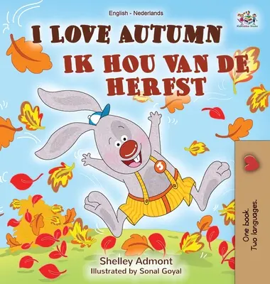 Iubesc toamna (carte bilingvă în engleză și olandeză) - I Love Autumn (English Dutch Bilingual Book)